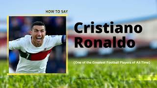 How to Say Cristiano Ronaldo American English [upl. by Schaffer]