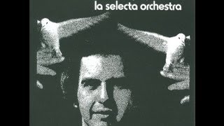 Raphy Leavitt y La Selecta Orchestra  Viento [upl. by Aisatsana]