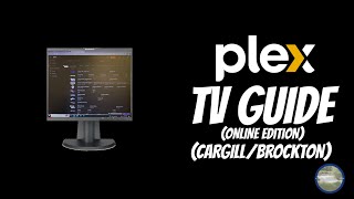 Plex TV Online TV Guide Walkthrough TV Surfing in CargillBrockton [upl. by Annoved]