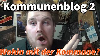 Kommunenblog 20  Standort der Kommune [upl. by Dymphia847]