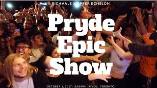 Pryde Toronto Show  Ft RAJAN Savv DavID Dao Kahn [upl. by Flem]