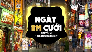 Ngày Em Cưới 1995 remix  Nguyễn Vĩ  Nhìn Em Cười Tươi Nhan Sắc Vẹn Mười Remix TikTok 2024 [upl. by Beckman843]