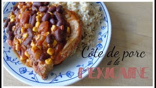 côte de porc à la mexicaine [upl. by Katerina]