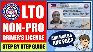 PAANO KUMUHA NG NONPROFESSIONAL DRIVERS LICENSE  STEP BY STEP GUIDE with PDC FAQS [upl. by Nimajaneb497]