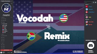 REMIX 🇿🇦 vs VOCODAH 🇺🇸  Final  Discord Weeklies [upl. by Menell334]