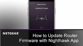 How to Update Router Firmware with the Nighthawk App  NETGEAR [upl. by Sabanrab]