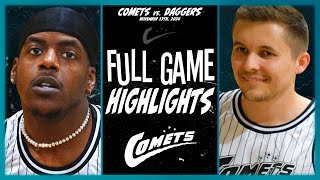 COMETS vs DAGGERS  FULL GAME HIGHLIGHTS  November 13 2024 [upl. by Ekalb890]