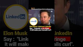 Elon Musk Criticized 😲 elonmusk linkedin businessnews [upl. by Anyel]