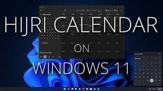 Hijri Islamic Calendar Tutorial  Windows 11 [upl. by Ahseit300]