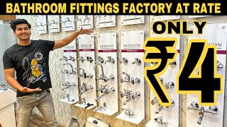 Bathroom Fittings At Factory Price  Start ₹4  Wholesale Market Chawari Bazaar  Prateek Kumar [upl. by Eeldarb]