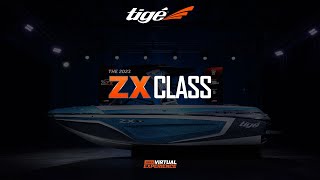 ZX Class Overview  2023 Tige Boats Virtual Experience [upl. by Gilbertson598]