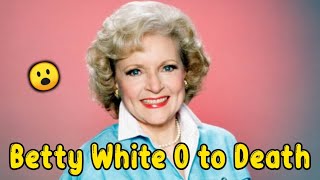 Betty White Child To Death Journey😮😲 [upl. by Oeht126]