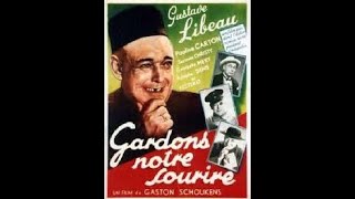 1938 GARDONS NOTRE SOURIRE [upl. by Adnuhsor]