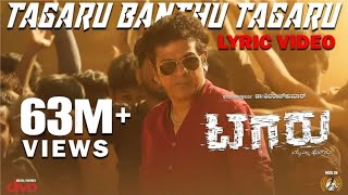 Tagaru  Tagaru Banthu Tagaru Lyric Video  Shiva Rajkumar Dhananjay Manvitha  Charanraj [upl. by Ellswerth284]