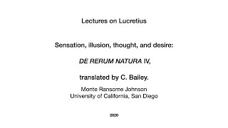 Lucretius De Rerum Natura 4 [upl. by Bergwall]