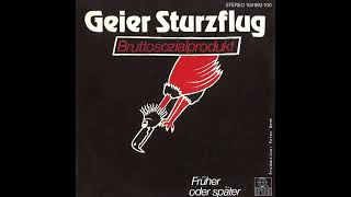 Geier Sturzflug  Bruttosozialprodukt  1982 [upl. by Ahders]