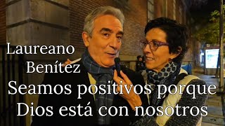 Laureano Benítez en Ferraz Seamos positivos porque Dios está con nosotros [upl. by Rafat]