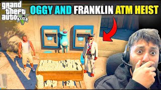 GTA 5  CAN FRANKLIN AND OGGY PULL OFF THE IMPOSSIBLE GTA 5 ATM ROBBERY [upl. by Eixel110]