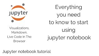 jupyter notebook tutorial [upl. by Natam694]