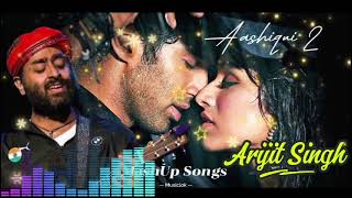 Aashique 2 Mashup 2024  Best of Arijit Singh  Best Bollywood Mashups  Vishal Mishra [upl. by Caesar279]