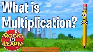 What is Multiplication  Multiplication Concepts for Kids  Rock N Learn [upl. by Goggin]