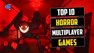 Top 10 New Multiplayer HORROR Games For Android In 2024  Survive With Friends [upl. by Terra]