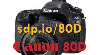 Canon 80D Preview [upl. by Dazhehs]