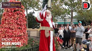 Pere Noel Full Show  Epcot Fesitval of the Holidays  December 2023 [upl. by Fanchet427]