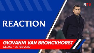 REACTION  Giovanni van Bronckhorst  02 Feb 2022 [upl. by Ecille]