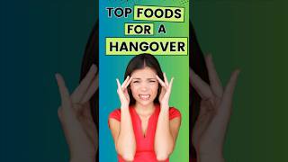 Top 10 Best Foods for a Hangover [upl. by Adlemi636]