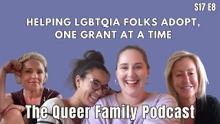 The Queer Family Podcast  S17 EP8  LGBTQIA Adoption How to Afford 50K in Costs [upl. by Airrat]