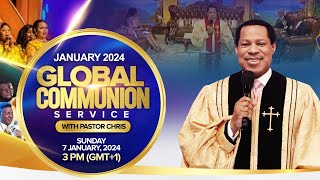 GLOBAL COMMUNION SERVICE WITH PASTOR CHRIS JANUARY 2024 [upl. by Onaicram]