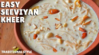 Seviyan Kheer Recipe  सेवईया खीर रेसिपी  Sevai Kheer  Vermicelli Kheer Recipe Hindi [upl. by Jonie]