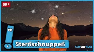 Was ist eine Sternschnuppe  Clip und klar  SRF Kids – Kindervideos [upl. by Animaj]