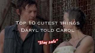 Top 10 cutest things Daryl told Carol TWD DarylNeedsCarol [upl. by Dowell756]