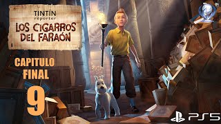 Reportero Tintin “Los Cigarros del Faraón” Gameplay Español Ps5 Capitulo 9 Final Conclusion [upl. by Ramgad]