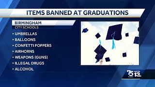 Birmingham City Schools graduations begin this week What items are banned from the ceremonies [upl. by Burris]