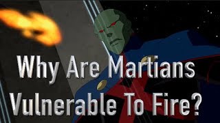 Why Are Martians Vulnerable To Fire [upl. by Gnuh471]