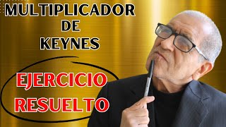 Multiplicador de Keynes Ejercicio Resuelto  1 Aspa Keynesiana [upl. by Mcloughlin]