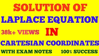 SOLUTION OF LAPLACE EQUATION IN CARTESIAN COORDINATES  MATHEMATICAL PHYSICS  WITH EXAM NOTES [upl. by Samanthia]