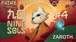 Lets play fr Nine Sols épisode 4  Faire sonner les cloches  Zaroth [upl. by Dru]