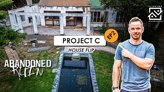 ABANDONED Ruin House Flip  Project C  Episode 2 [upl. by Draned]