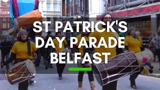 St Patricks Day Parade in Belfast Northern Ireland [upl. by Gnut73]