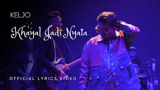 KELJO  Khayal Jadi Nyata Official Video Lyrics Live at Batavia Stage [upl. by Eeramit]