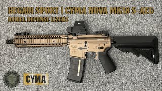 R BEGADICYMA NOVA MK18 Daniel Defense M4 Gen5 Airsoft SAEG Review CORE EFCS Begadi Pro Parts [upl. by Yann]