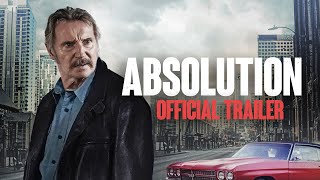 ABSOLUTION  Liam Neeson  Official Trailer HD  IN THEATERS FRIDAY [upl. by Ave43]