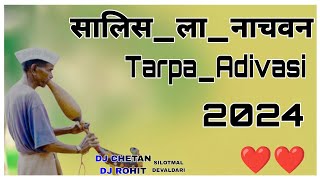 सालिशलानाचवनtarpaadivashi2024 dj 2024 [upl. by Dorothy405]