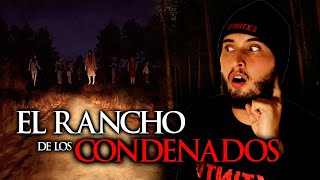 TERROR en el Rancho de los CONDENADOS tuvimos CONTACTO con seres del MAS ALLA [upl. by Griffith]