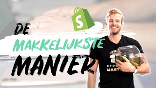 Makkelijkste manier om te beginnen met Shopify Dropshipping [upl. by Prissie70]