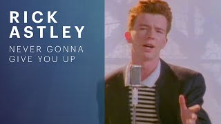 Rick Astley  Never Gonna Give You Up Official Music Video [upl. by Anihpesoj317]